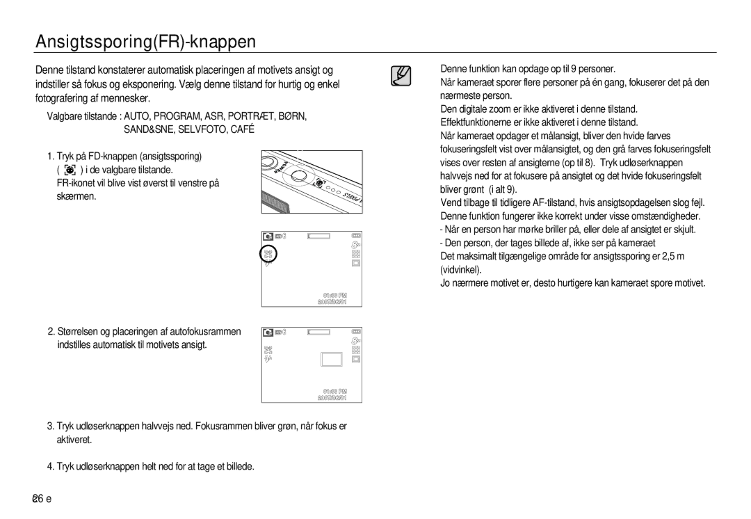 Samsung EC-L83ZZBBA/E2, EC-L83ZZSDA/E3 AnsigtssporingFR-knappen, ※ Valgbare tilstande AUTO, PROGRAM, ASR, PORTRÆT, Børn 