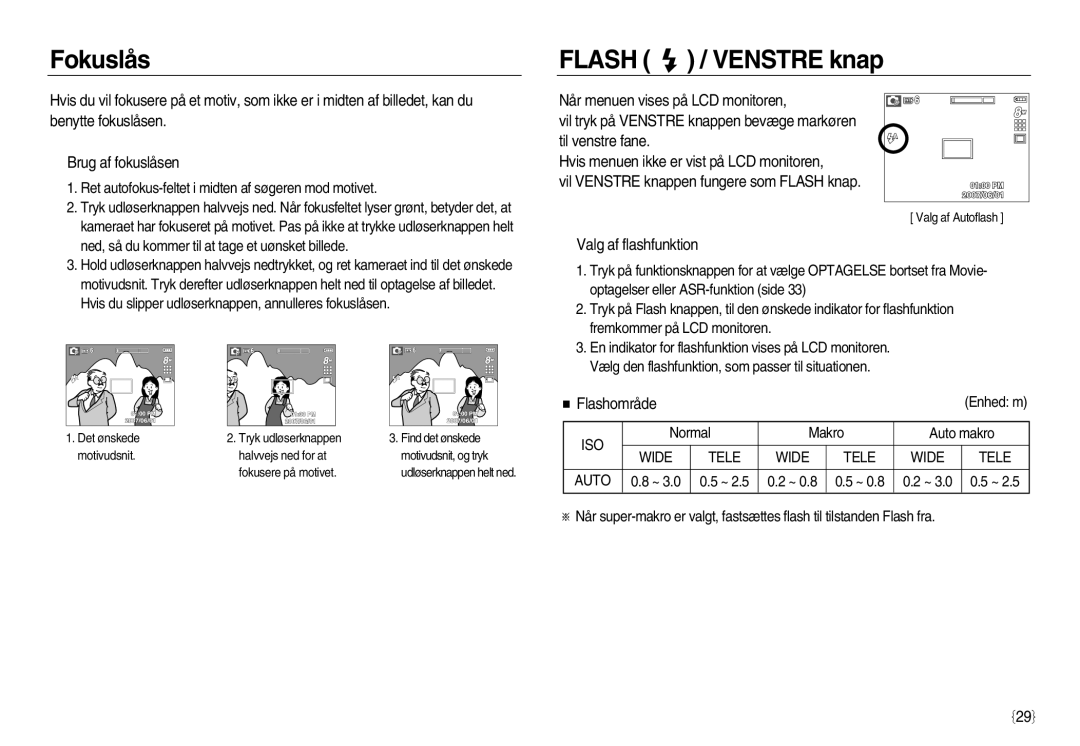 Samsung EC-L83ZZSDA/E3, EC-L83ZZSBA/E2 Fokuslås, Flash / Venstre knap, Valg af flashfunktion, Flashområde, Wide Tele Auto 