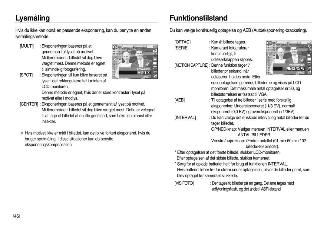 Samsung EC-L83ZZBBA/E2, EC-L83ZZSDA/E3, EC-L83ZZSBA/E2, EC-L83ZZRDA/E2, EC-L83ZZSDA/E2 manual Lysmåling, Funktionstilstand 