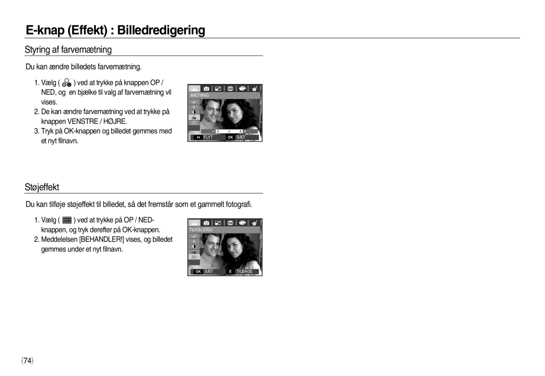 Samsung EC-L83ZZBDA/E3, EC-L83ZZSDA/E3 manual Styring af farvemætning, Støjeffekt, Du kan ændre billedets farvemætning 