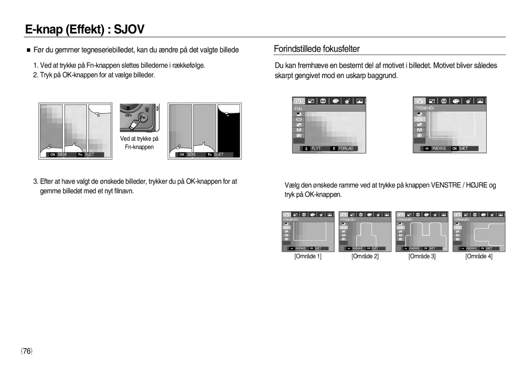 Samsung EC-L83ZZBBA/E2, EC-L83ZZSDA/E3, EC-L83ZZSBA/E2, EC-L83ZZRDA/E2, EC-L83ZZSDA/E2, EC-L83ZZRBA/E2, EC-L83ZZBDA/E3 Område 