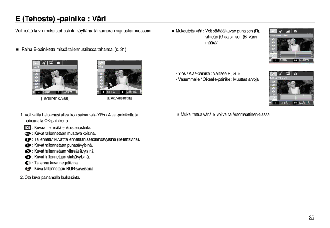 Samsung EC-L83ZZBDA/E2, EC-L83ZZSDA/E3 manual Tehoste -painike Väri, Paina E-painiketta missä tallennustilassa tahansa. s 