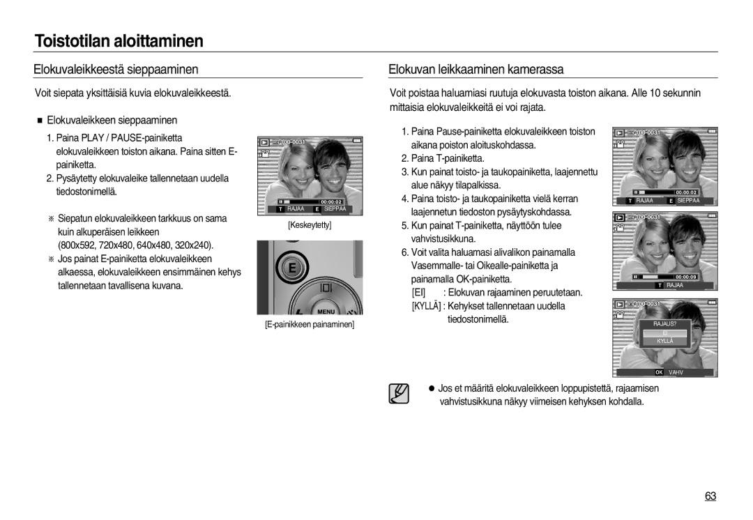 Samsung EC-L83ZZRBA/E2 manual EI Elokuvan rajaaminen peruutetaan, Kyllä Kehykset tallennetaan uudella tiedostonimellä 