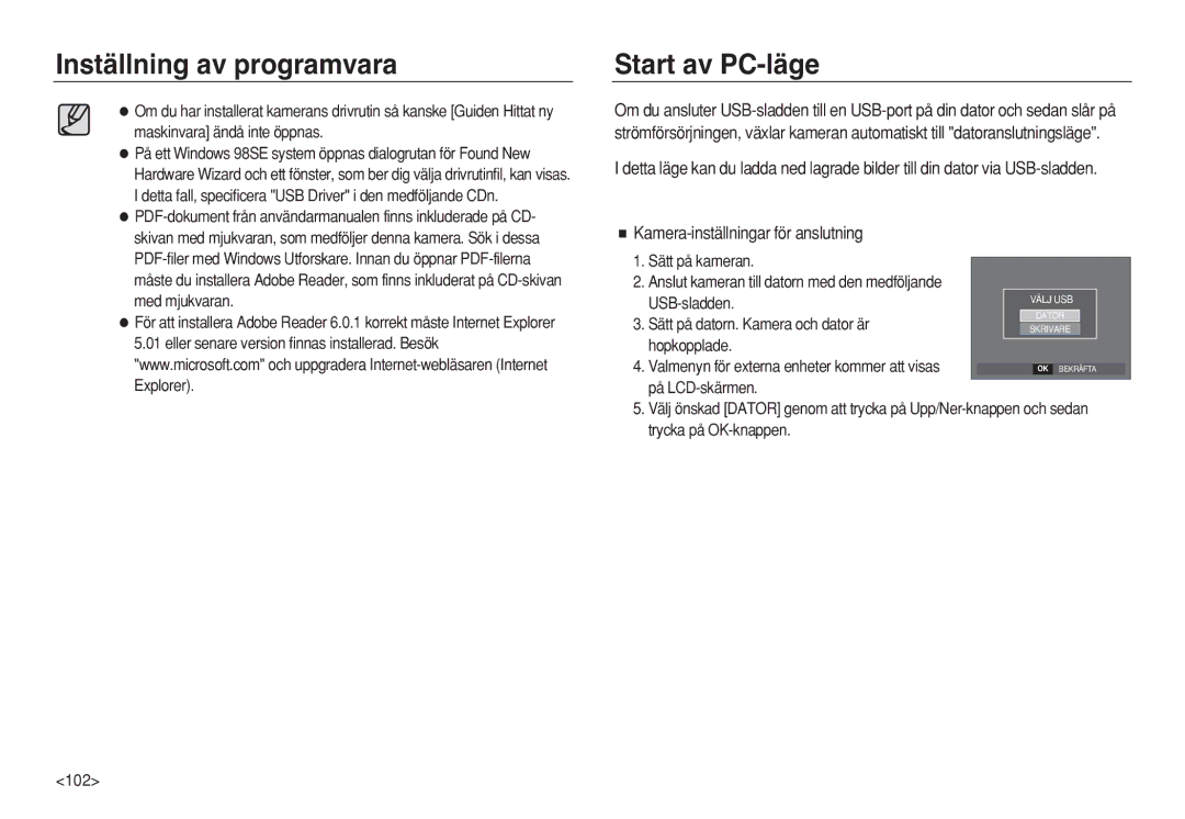 Samsung EC-L83ZZSDA/E2, EC-L83ZZSDA/E3, EC-L83ZZSBA/E2, EC-L83ZZRDA/E2 Start av PC-läge, Kamera-inställningar för anslutning 