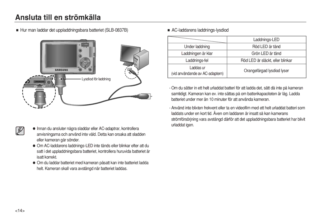 Samsung EC-L83ZZBDA/E3 manual Hur man laddar det uppladdningsbara batteriet SLB-0837B, AC-laddarens laddnings-lysdiod 