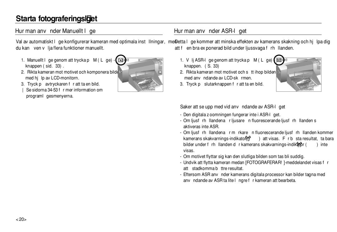 Samsung EC-L83ZZSBA/E2, EC-L83ZZSDA/E3, EC-L83ZZRDA/E2 manual Hur man använder Manuellt läge, Hur man använder ASR-läget 