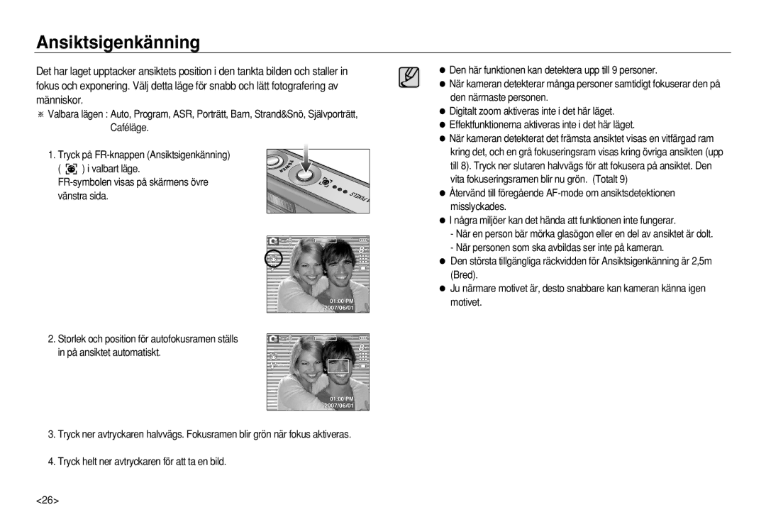 Samsung EC-L83ZZBBA/E2, EC-L83ZZSDA/E3, EC-L83ZZSBA/E2 Ansiktsigenkänning, FR-symbolen visas på skärmens övre vänstra sida 