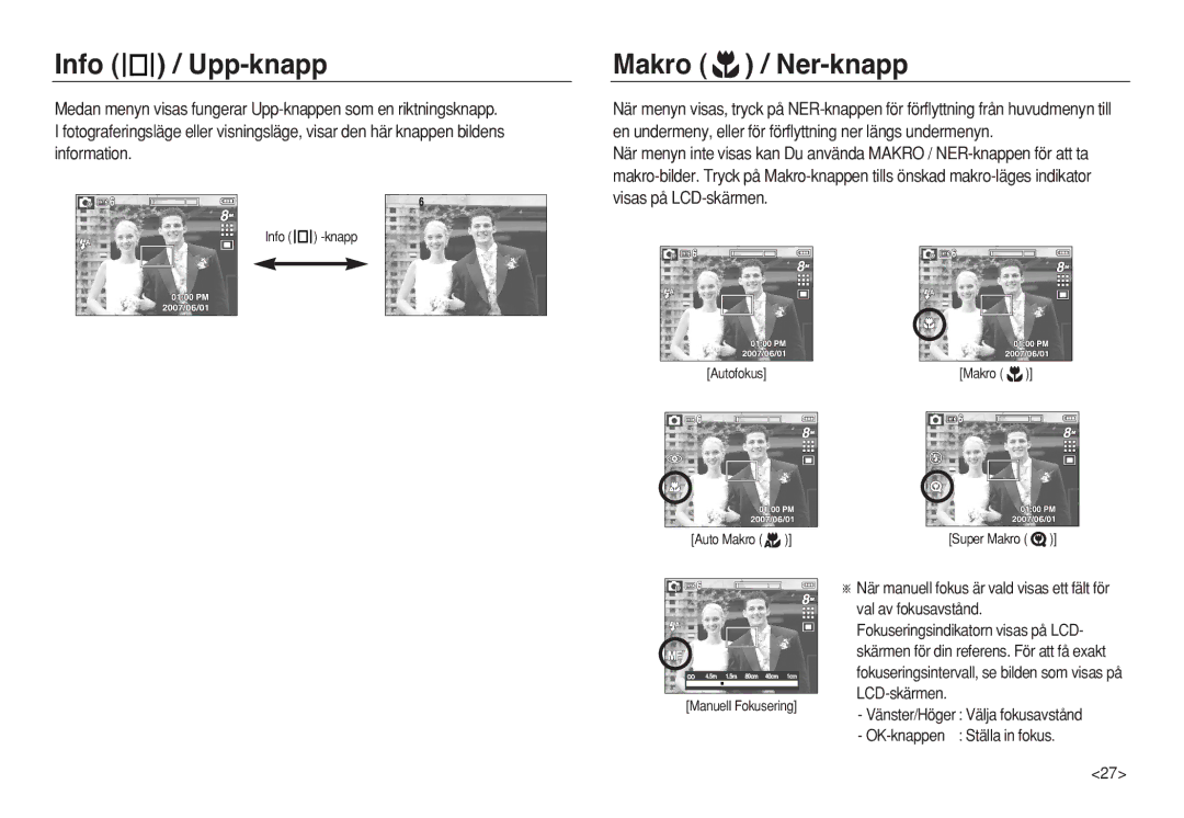 Samsung EC-L83ZZRDC/E2, EC-L83ZZSDA/E3, EC-L83ZZSBA/E2, EC-L83ZZRDA/E2, EC-L83ZZSDA/E2 Info / Upp-knapp, Makro / Ner-knapp 