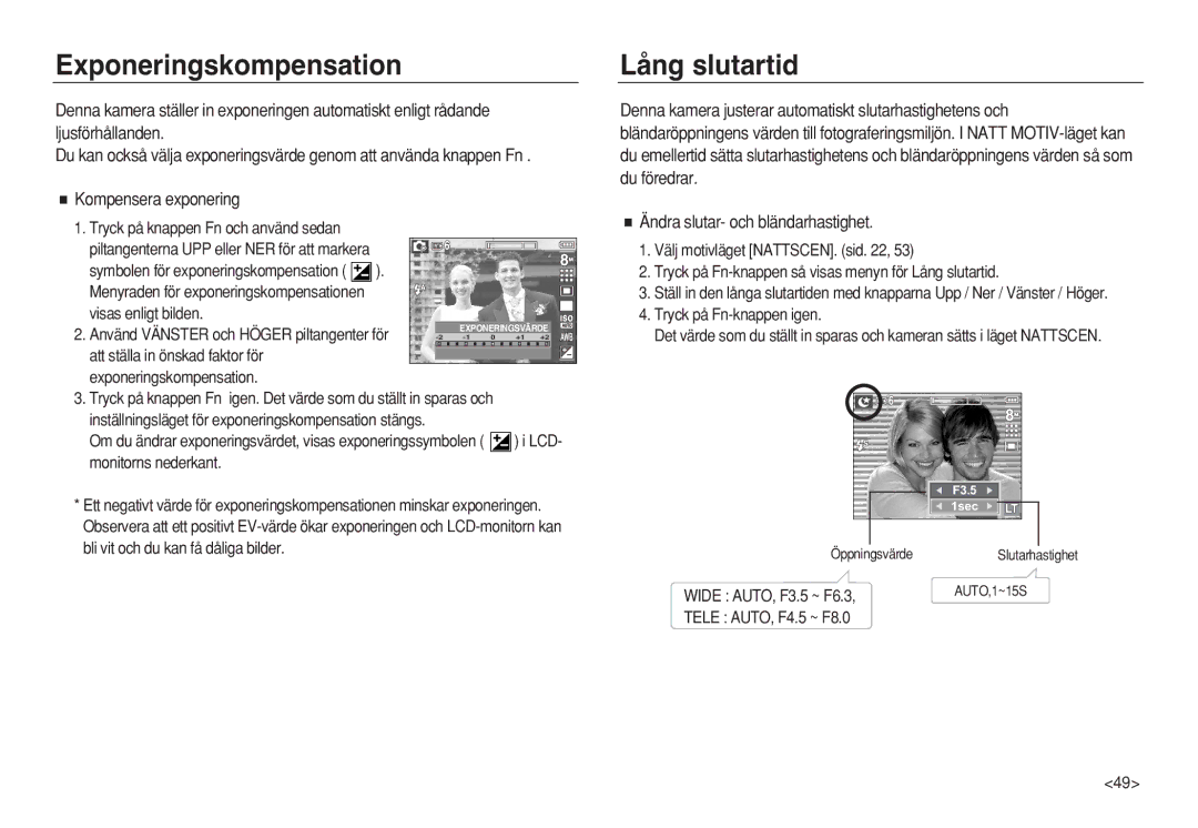 Samsung EC-L83ZZSDA/E3, EC-L83ZZSBA/E2, EC-L83ZZRDA/E2 manual Exponeringskompensation, Lång slutartid, Kompensera exponering 