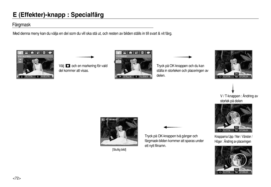 Samsung EC-L83ZZSDA/E2, EC-L83ZZSDA/E3, EC-L83ZZSBA/E2 manual Färgmask, Välj och en markering för vald del kommer att visas 