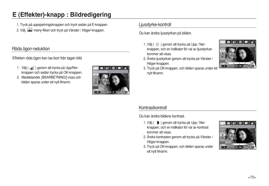 Samsung EC-L83ZZRBA/E2 manual Effekter-knapp Bildredigering, Ljusstyrke-kontroll, Röda ögon-reduktion, Kontrastkontroll 