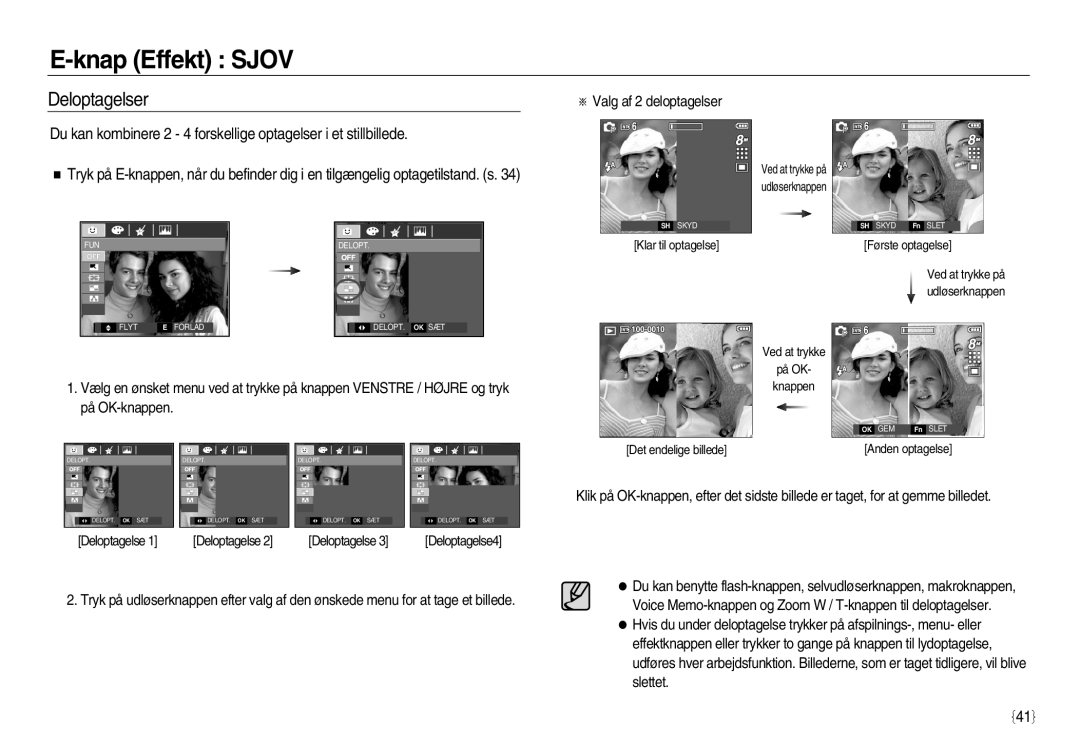 Samsung EC-L83ZZRDA/E2 manual Deloptagelser, Du kan kombinere 2 - 4 forskellige optagelser i et stillbillede, Deloptagelse4 