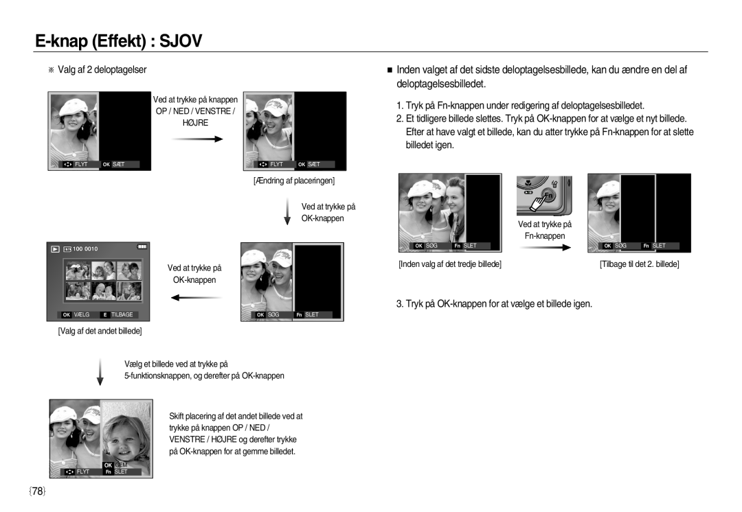 Samsung EC-L83ZZRBC/E2 manual E-knap Effekt SJOV, Ved at trykke på knappen OP / NED / VENSTRE, Tilbage til det 2. billede 