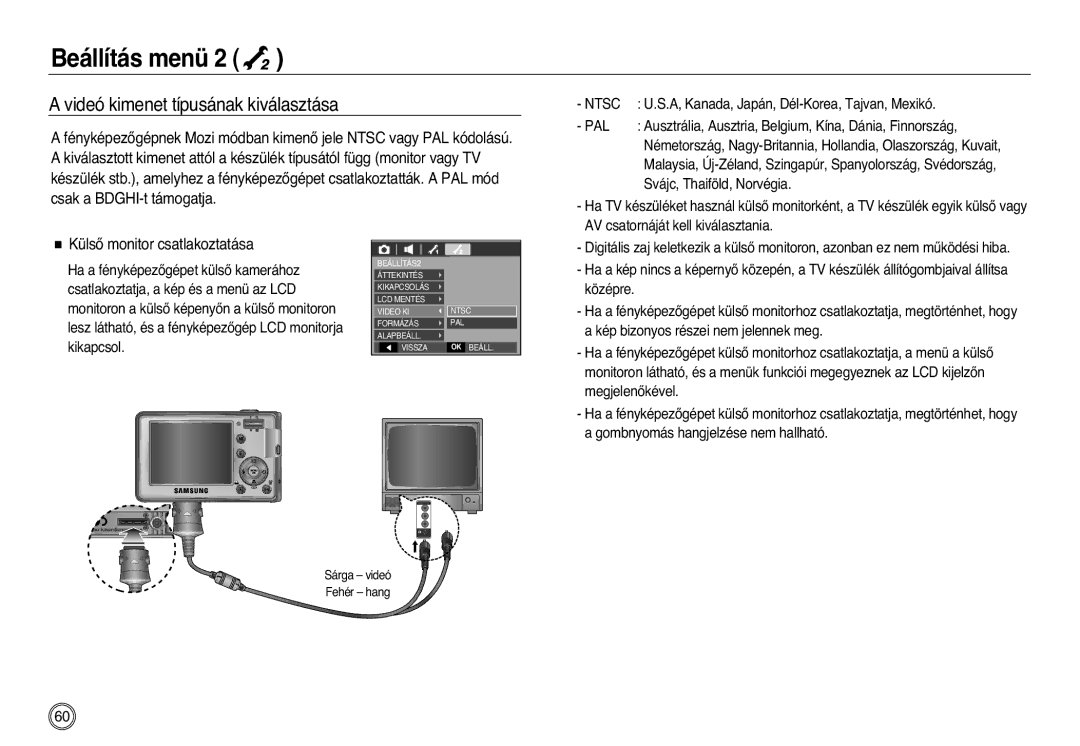 Samsung EC-L83ZZBBB/E1, EC-L83ZZSDA/E3 manual Videó kimenet típusának kiválasztása, KülsŒ monitor csatlakoztatása, Ntsc, Pal 