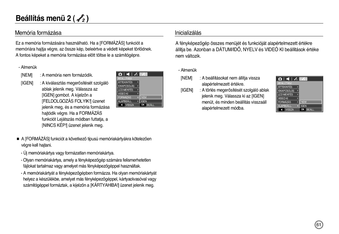 Samsung EC-L83ZZBBA/E2, EC-L83ZZSDA/E3, EC-L83ZZSBA/E2, EC-L83ZZSBB/E1 manual Memória formázása, Inicializálás, Nem, Igen 