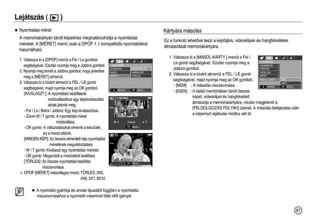 Samsung EC-L83ZZBDA/E3, EC-L83ZZSDA/E3, EC-L83ZZSBA/E2 manual Kártyára másolás, Gomb Kiválaszt egy nyomtatási méretet 