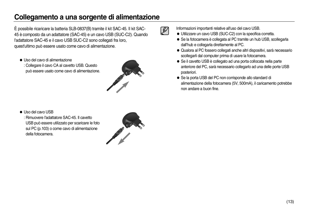 Samsung EC-L83ZZRBA/IT, EC-L83ZZSDA/E3, EC-L83ZZSBB/E1, EC-L83ZZRBA/E1 manual Collegamento a una sorgente di alimentazione 