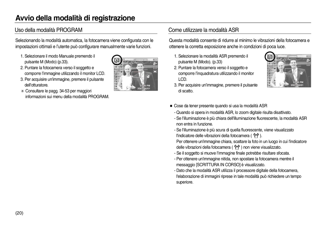 Samsung EC-L83ZZSBA/IT, EC-L83ZZSDA/E3, EC-L83ZZSBB/E1 manual Uso della modalità Program, Come utilizzare la modalità ASR 