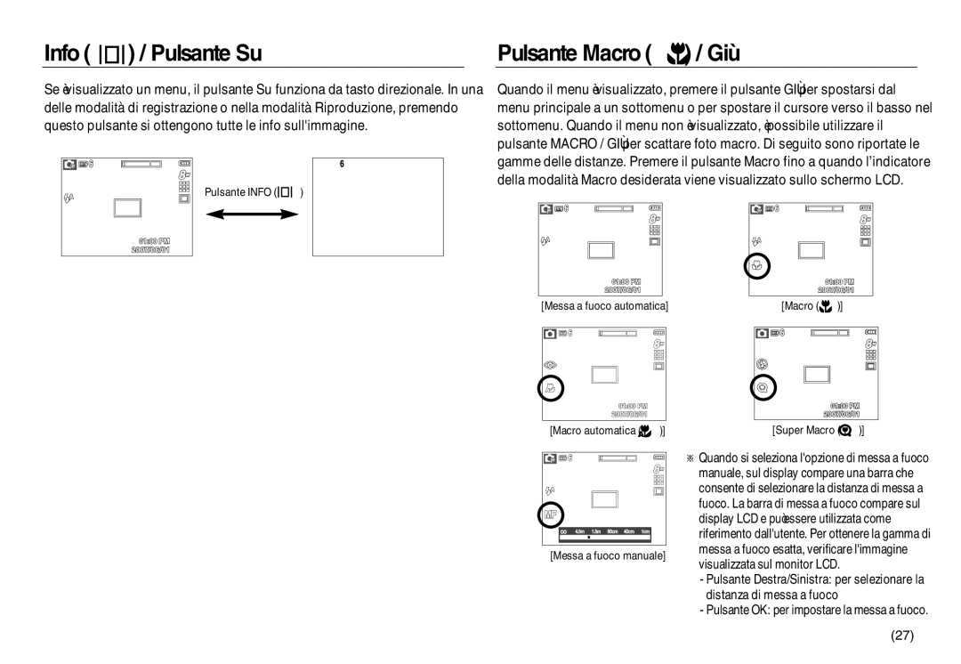 Samsung EC-L83ZZBBB/E1, EC-L83ZZSDA/E3, EC-L83ZZSBB/E1, EC-L83ZZRBA/E1 manual Info / Pulsante Su, Pulsante Macro / Giù 