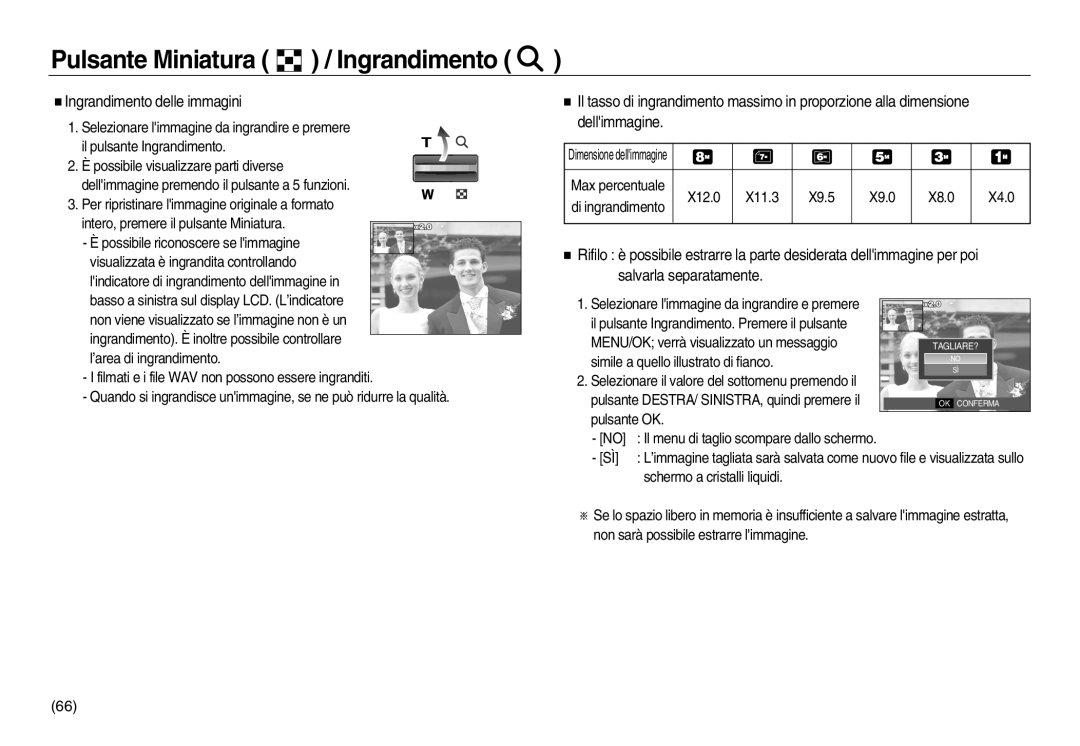 Samsung EC-L83ZZBDA/E3, EC-L83ZZSDA/E3, EC-L83ZZSBB/E1 Pulsante Miniatura / Ingrandimento, Ingrandimento delle immagini 