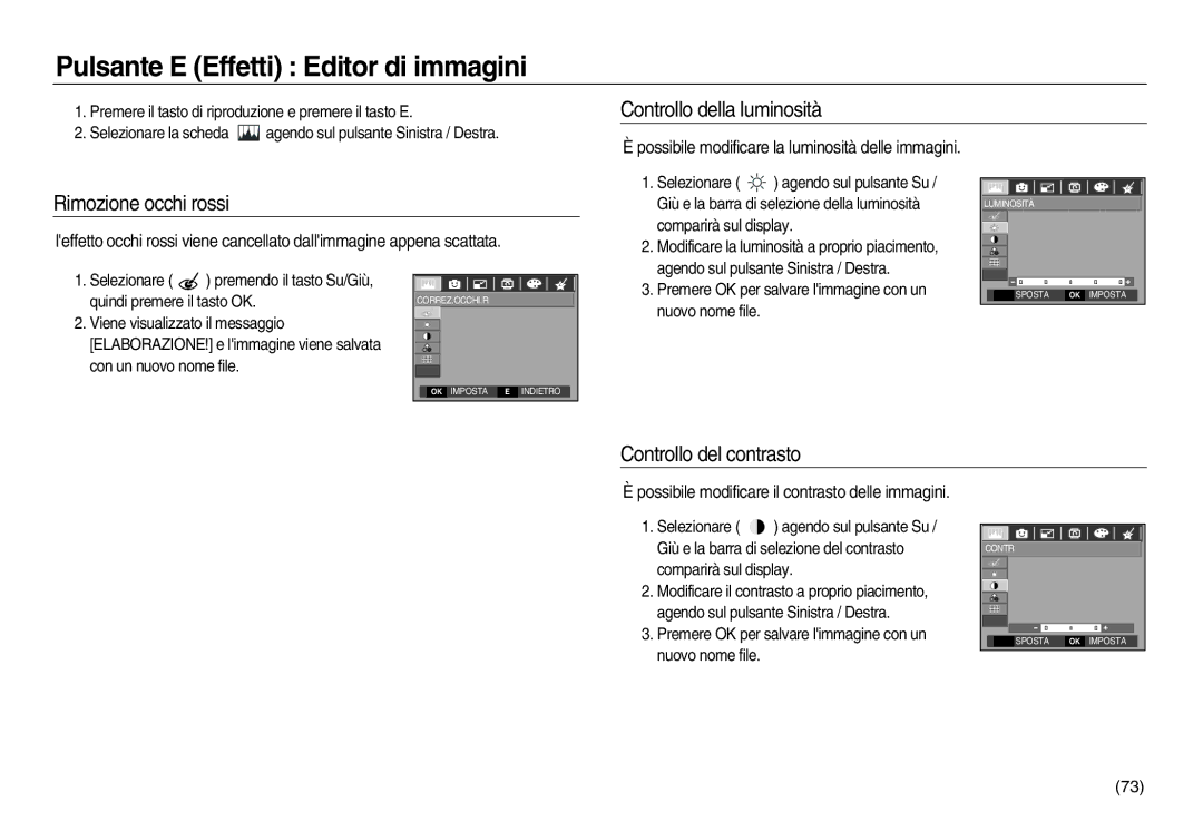 Samsung EC-L83ZZRBA/E1 manual Pulsante E Effetti Editor di immagini, Controllo della luminosità Rimozione occhi rossi 