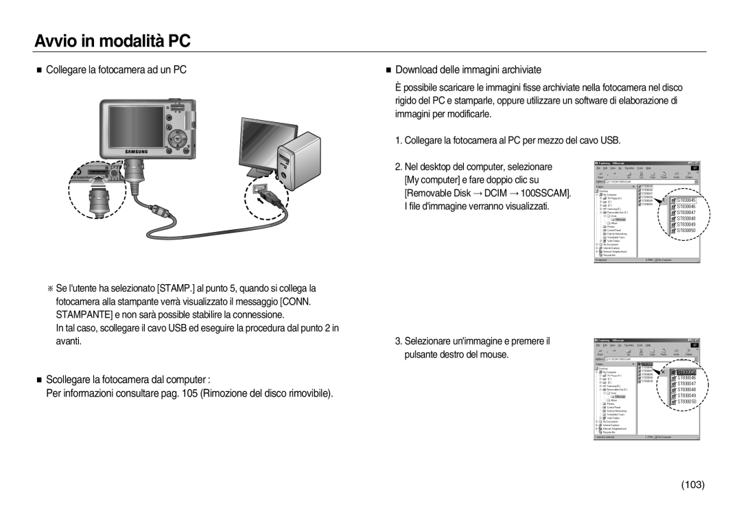 Samsung EC-L83ZZSDA/E3 manual Collegare la fotocamera ad un PC, Scollegare la fotocamera dal computer, Avvio in modalità PC 