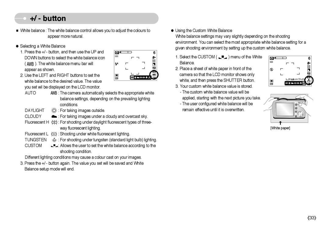 Samsung EC-L85ZZBBC/SP, EC-L85ZZBBB/SP, EC-L85ZZBAA, EC-L85ZZBBA/SP, EC-L85ZZBBA/E1 manual Daylight, Cloudy, Tungsten 