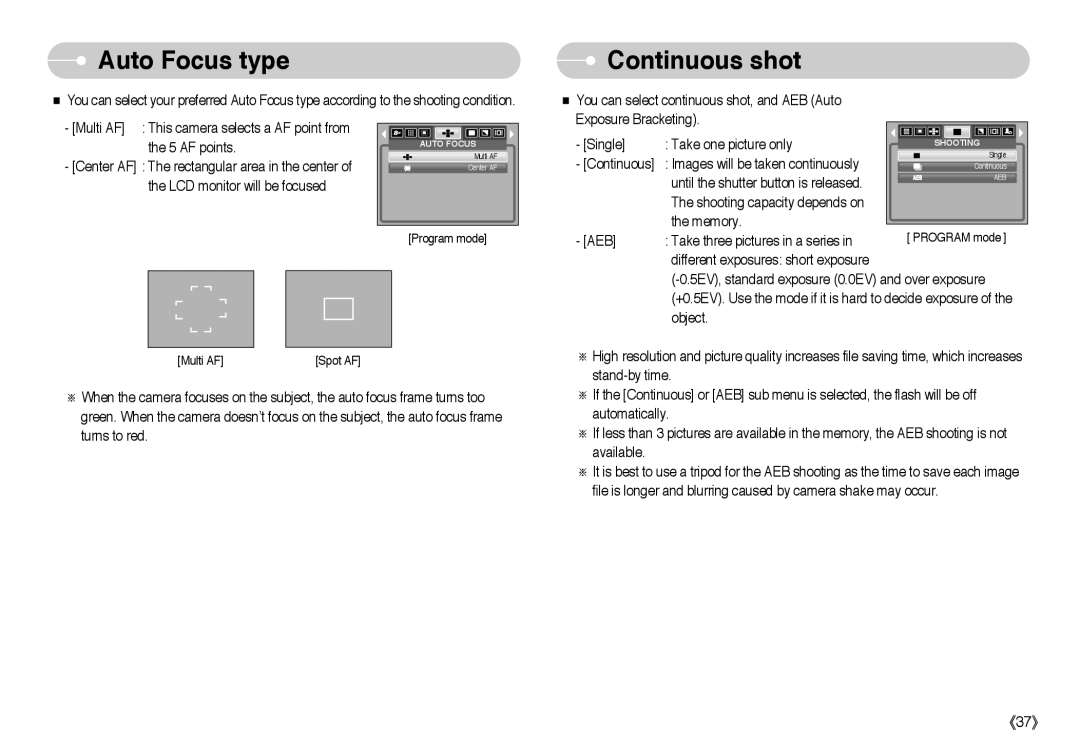 Samsung EC-L85ZZBBA/E1, EC-L85ZZBBB/SP, EC-L85ZZBAA, EC-L85ZZBBA/SP, EC-L85ZZBBC/SP manual Auto Focus type, Continuous shot 