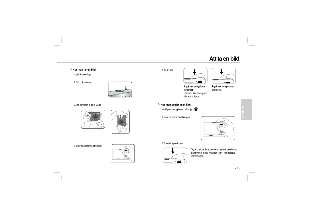 Samsung EC-M100ZSBF/E1, EC-M100ZSBB/FR, EC-M100ZSDB/E3 manual Att ta en bild, Hur man tar en bild, Hur man spelar in en film 