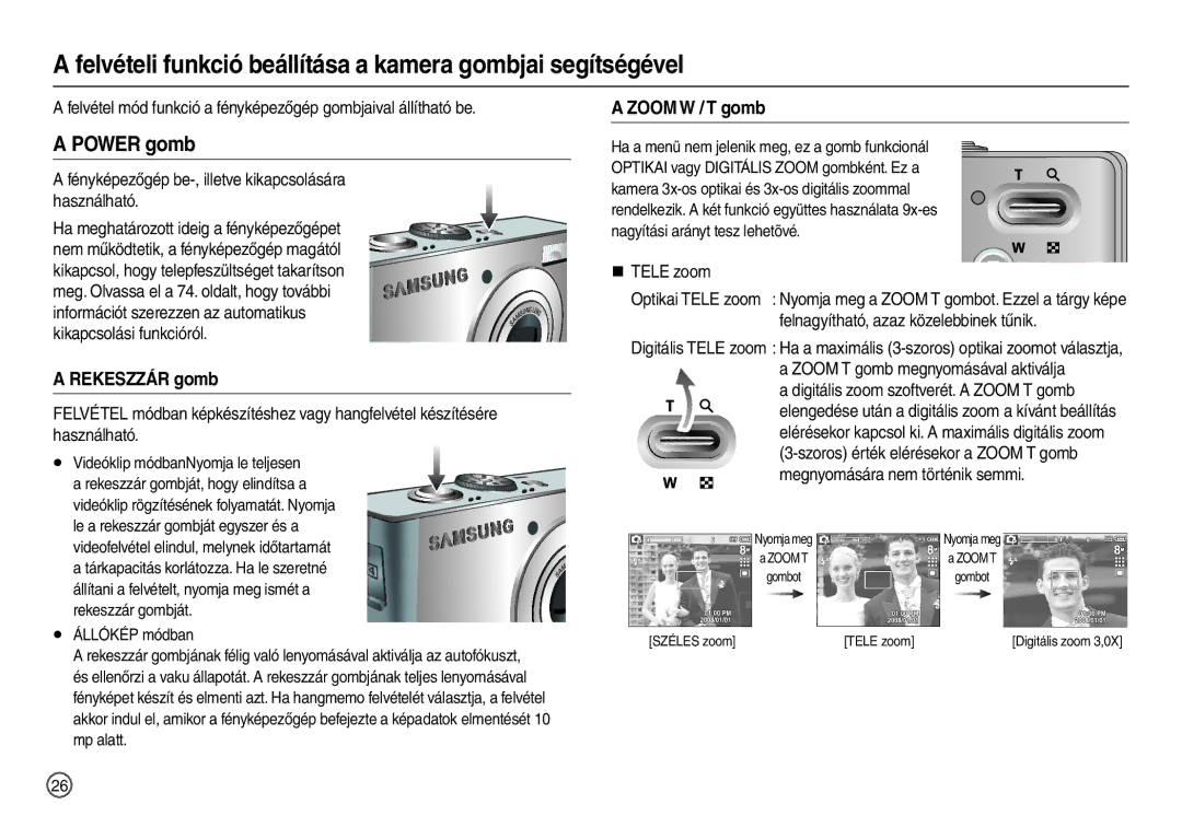 Samsung EC-M100ZSBF/E1 manual Felvételi funkció beállítása a kamera gombjai segítségével, Rekeszzár gomb, Zoom W / T gomb 