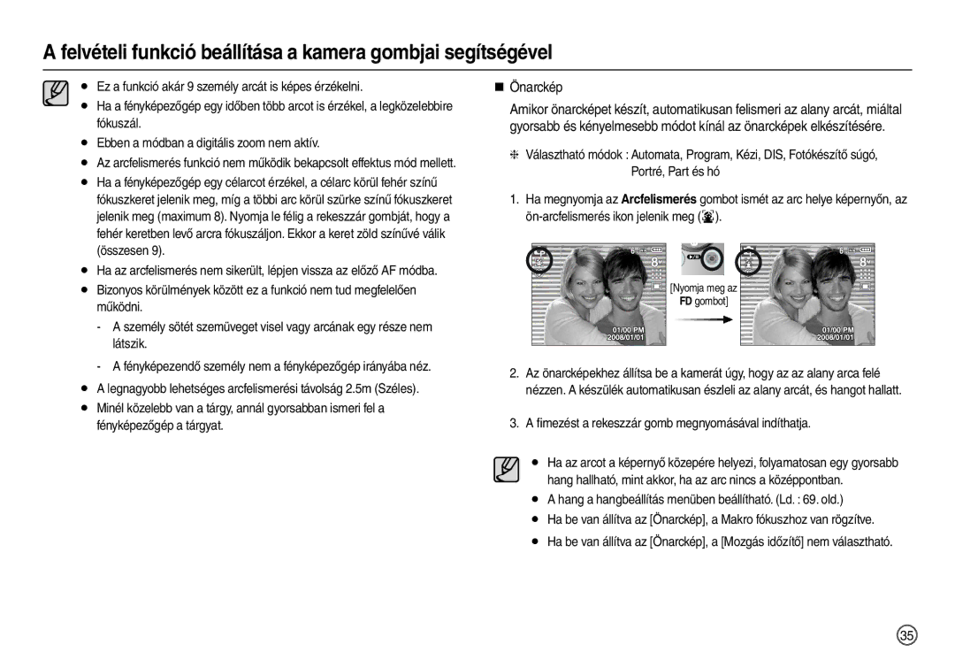 Samsung EC-M100ZSDB/E3, EC-M100ZSBB/FR, EC-M100ZSBF/E1 manual „ Önarckép, ﬁmezést a rekeszzár gomb megnyomásával indíthatja 