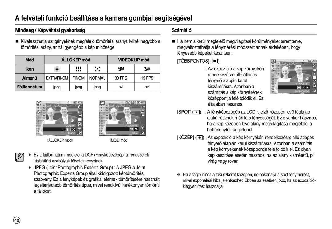 Samsung EC-M100ZSDB/E3, EC-M100ZSBB/FR manual Minőség / Képváltási gyakoriság, Számláló, Mód Állókép mód Videoklip mód 