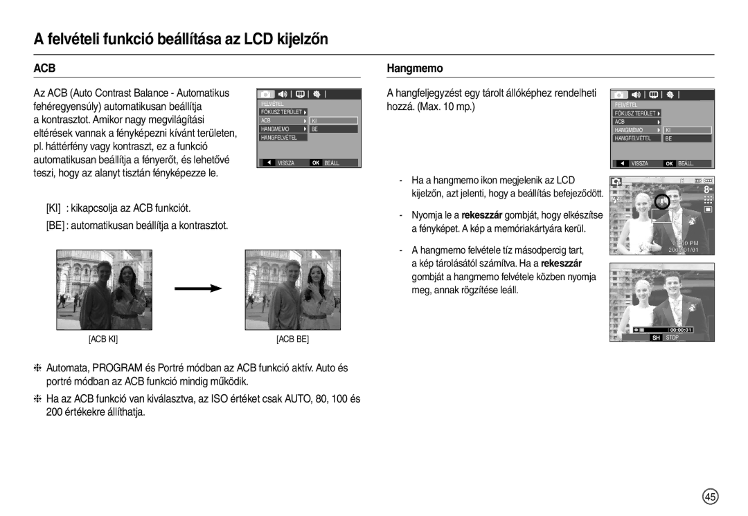 Samsung EC-M100ZSDB/E3, EC-M100ZSBB/FR Hangmemo, KI kikapcsolja az ACB funkciót, Be automatikusan beállítja a kontrasztot 