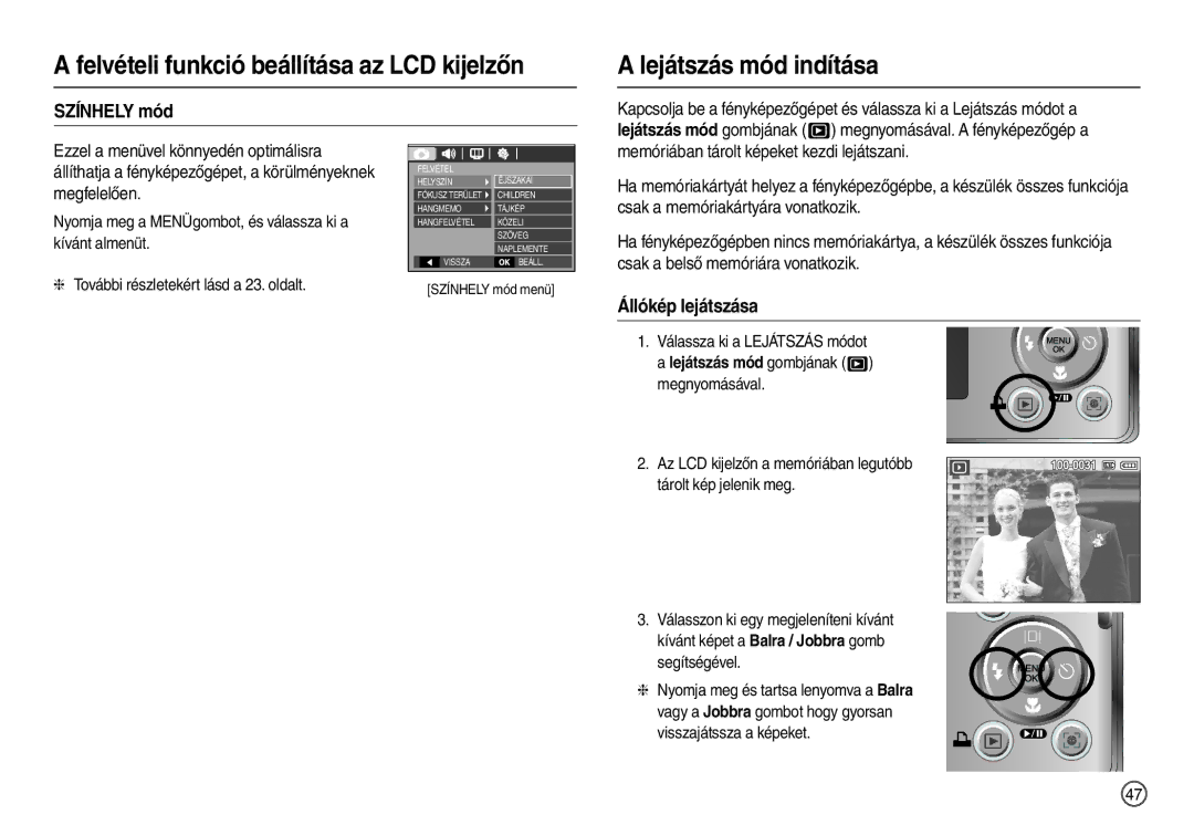 Samsung EC-M100ZSBE/E1 Lejátszás mód indítása, Színhely mód, Állókép lejátszása, További részletekért lásd a 23. oldalt 