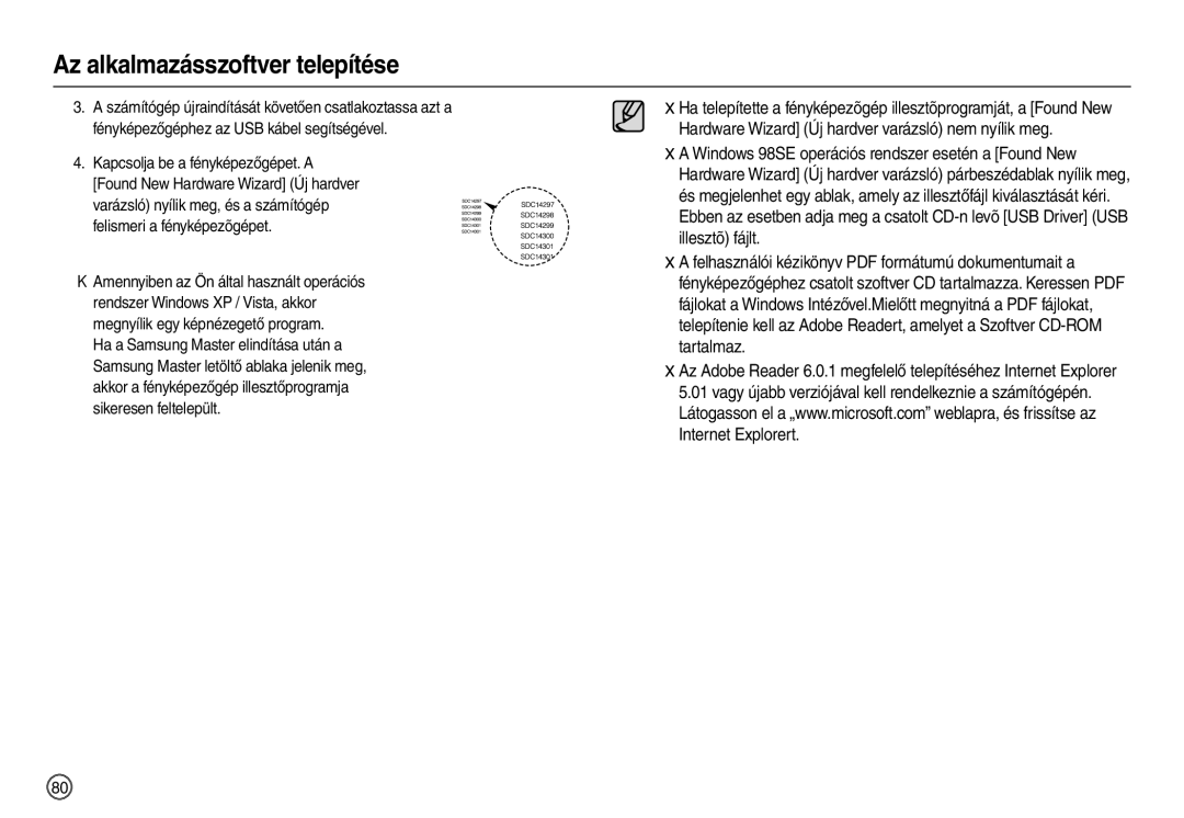 Samsung EC-M100ZSDB/E3, EC-M100ZSBB/FR, EC-M100ZSBF/E1, EC-M100ZSBE/E1, EC-M100ZSHB/E3 manual Az alkalmazásszoftver telepítése 