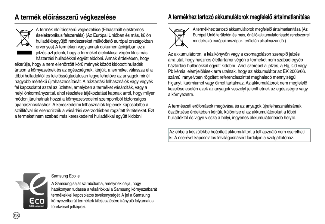 Samsung EC-M100ZSHB/E3 manual Termék elõírásszerű végkezelése, Termékhez tartozó akkumulátorok megfelelő ártalmatlanítása 