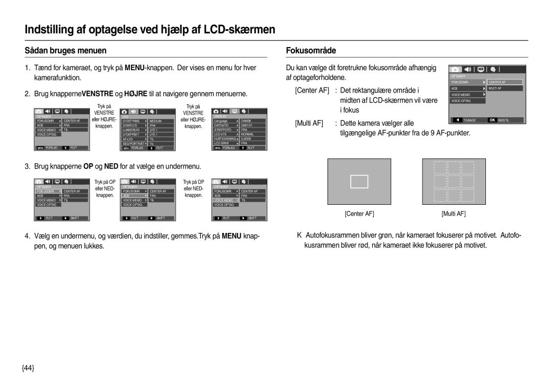 Samsung EC-M100ZSBB/E2, EC-M100ZSDB/E3 manual Indstilling af optagelse ved hjælp af LCD-skærmen, Sådan bruges menuen 