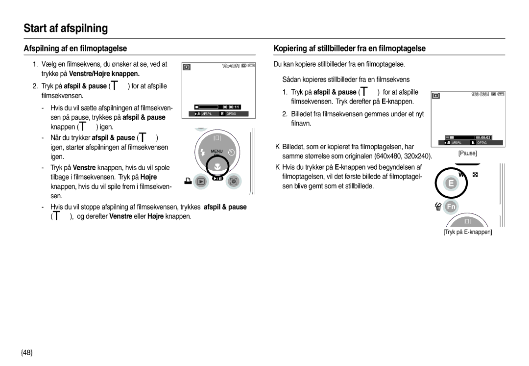 Samsung EC-M100ZSBB/E2, EC-M100ZSDB/E3 manual Trykke på Venstre/Højre knappen, Tryk på afspil & pause 