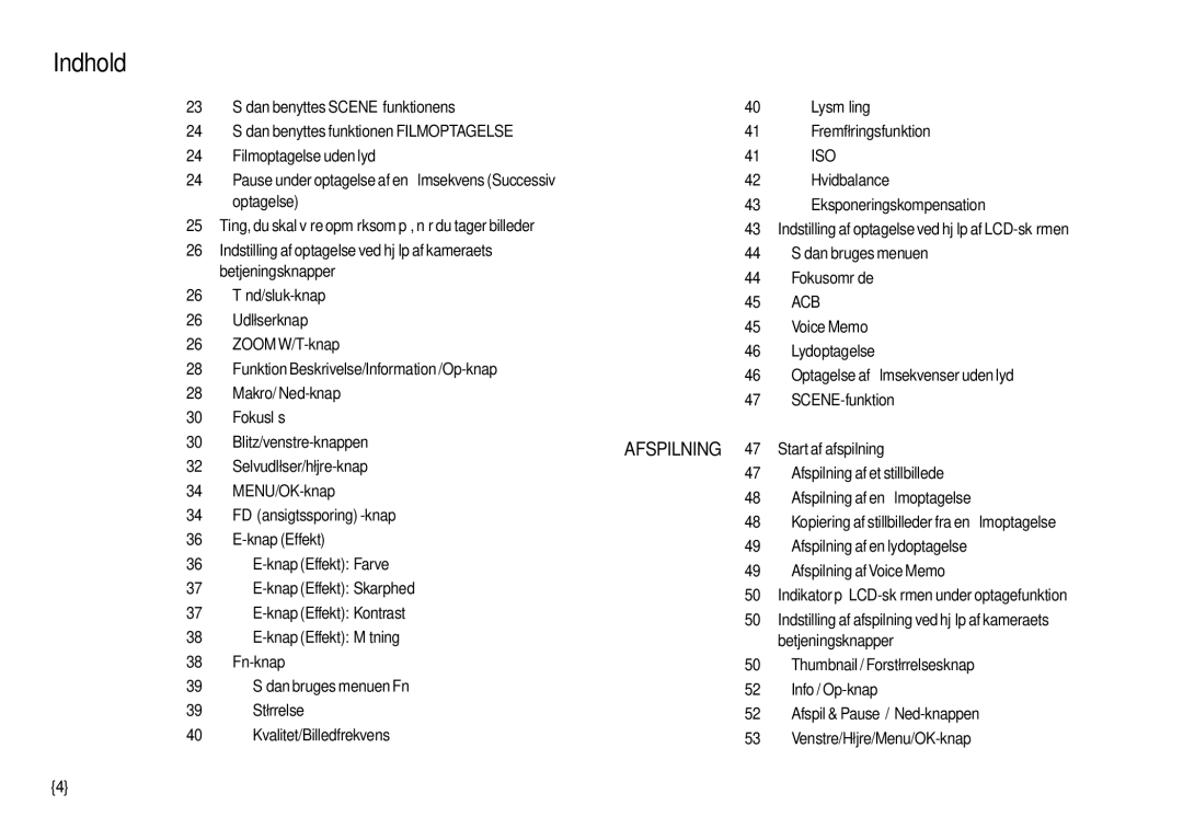 Samsung EC-M100ZSBB/E2 manual Hvidbalance, Optagelse Eksponeringskompensation, Start af afspilning, Selvudløser/højre-knap 