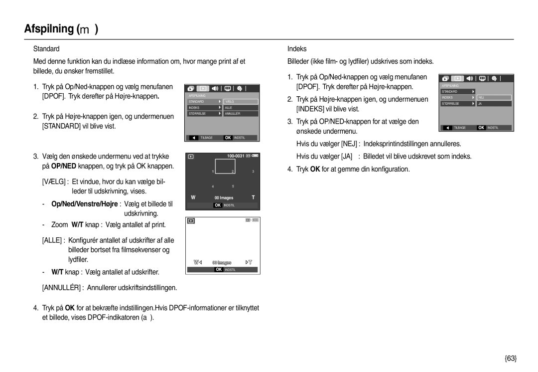 Samsung EC-M100ZSDB/E3 Standard vil blive vist, Indeks vil blive vist, Ønskede undermenu, Leder til udskrivning, vises 