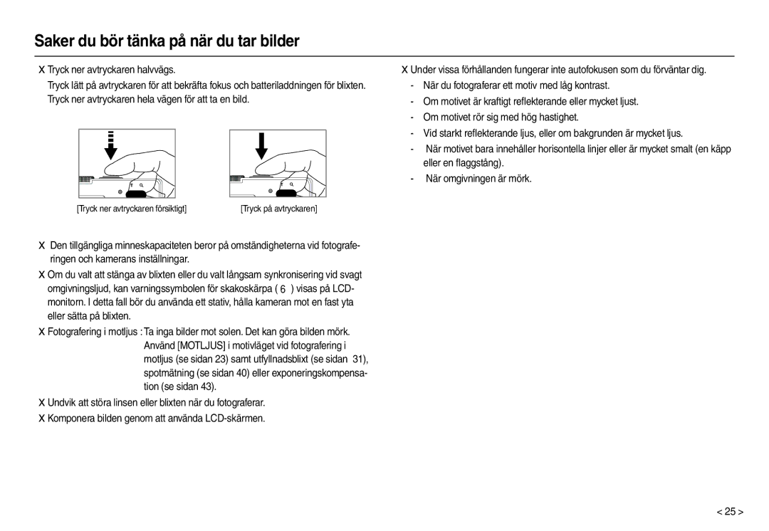 Samsung EC-M100ZSDB/E3, EC-M100ZSBB/E2 manual Saker du bör tänka på när du tar bilder, Tryck ner avtryckaren halvvägs 