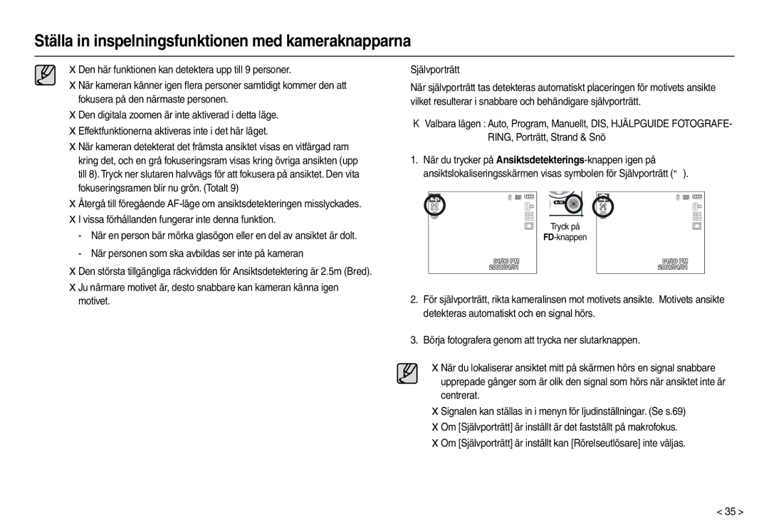 Samsung EC-M100ZSDB/E3 Vissa förhållanden fungerar inte denna funktion, När personen som ska avbildas ser inte på kameran 