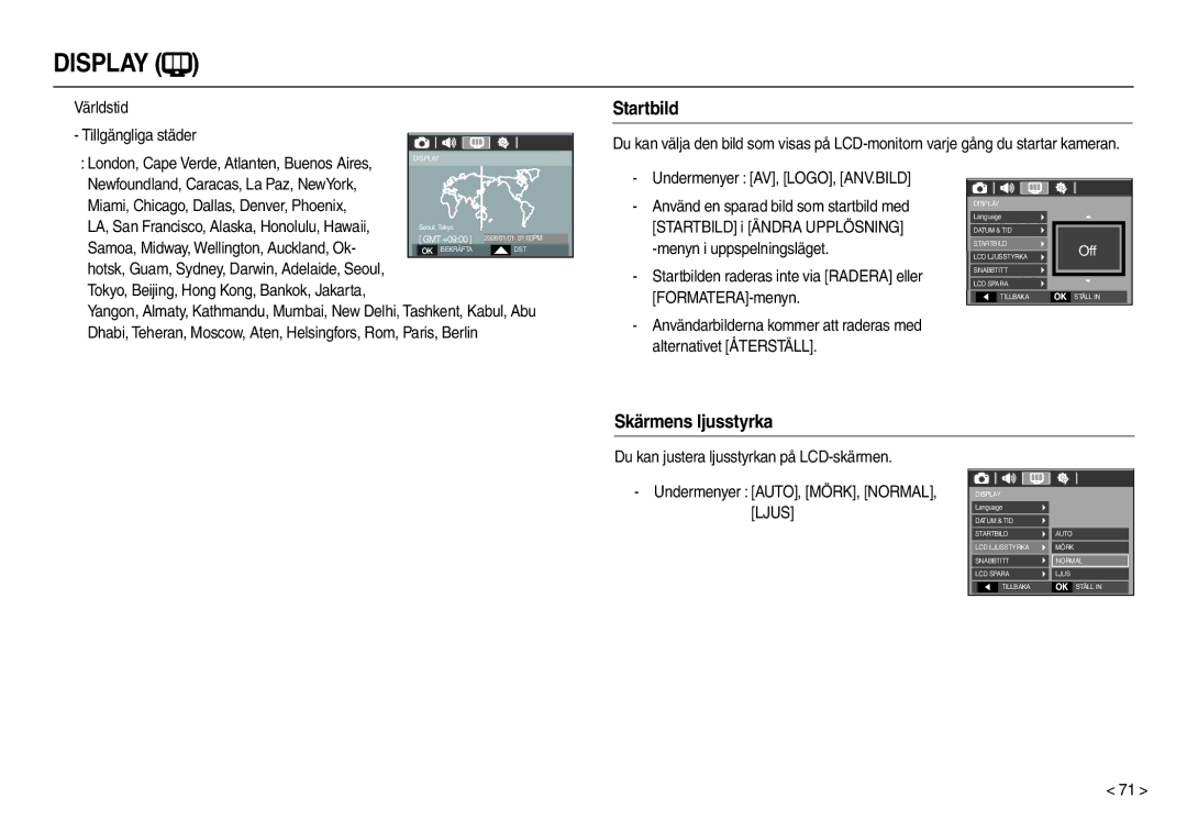 Samsung EC-M100ZSDB/E3 Startbild, Skärmens ljusstyrka, „ Världstid Tillgängliga städer, Undermenyer AV, LOGO, ANV.BILD 