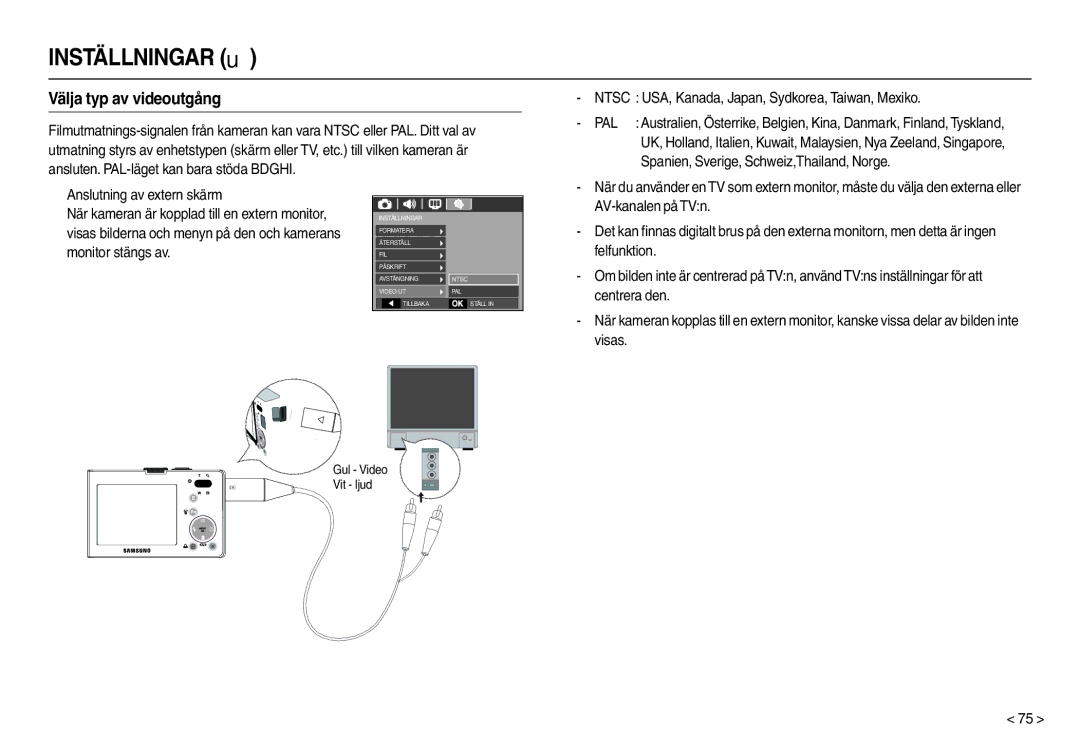 Samsung EC-M100ZSDB/E3, EC-M100ZSBB/E2 manual Välja typ av videoutgång, Ntsc USA, Kanada, Japan, Sydkorea, Taiwan, Mexiko 