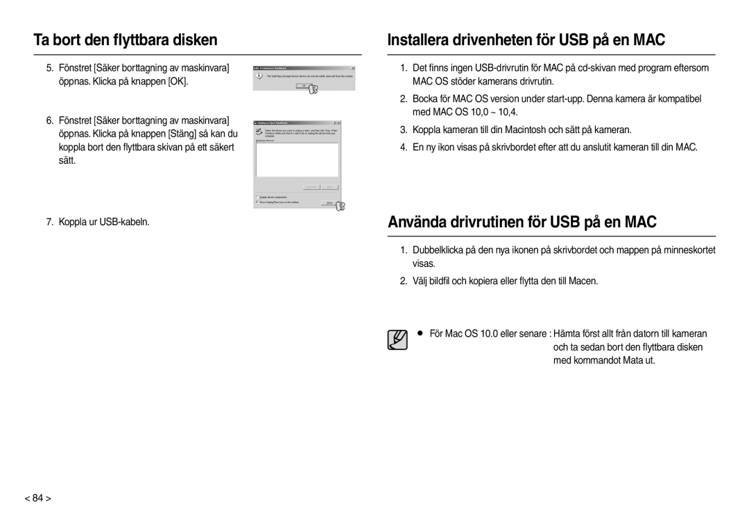 Samsung EC-M100ZSBB/E2, EC-M100ZSDB/E3 Installera drivenheten för USB på en MAC, Använda drivrutinen för USB på en MAC 