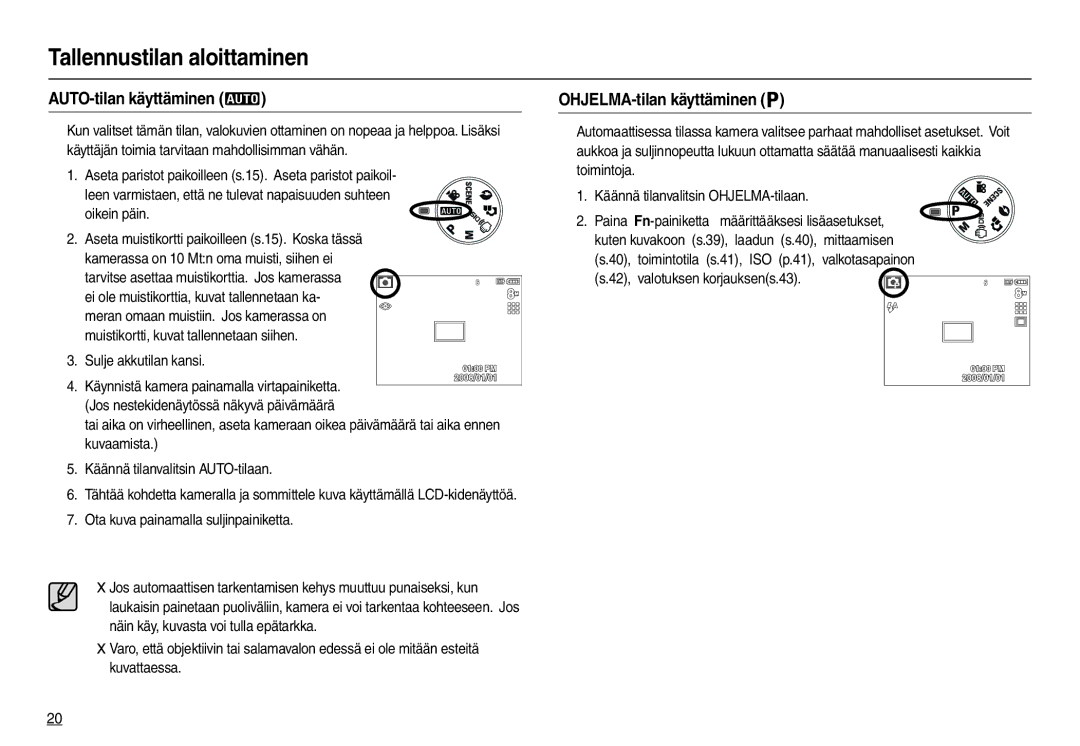 Samsung EC-M100ZSBB/E2, EC-M100ZSDB/E3 manual Tallennustilan aloittaminen, AUTO-tilan käyttäminen, OHJELMA-tilan käyttäminen 