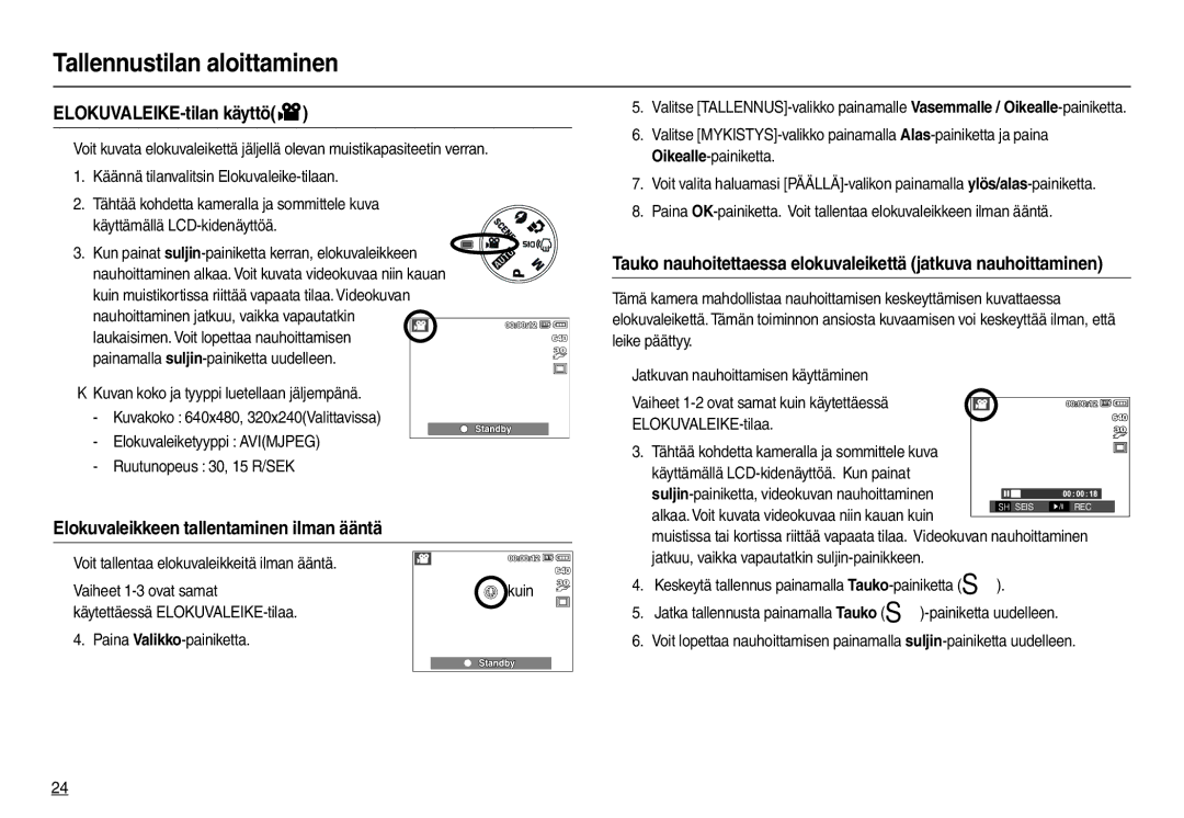 Samsung EC-M100ZSBB/E2, EC-M100ZSDB/E3 manual ELOKUVALEIKE-tilan käyttö, Elokuvaleikkeen tallentaminen ilman ääntä 