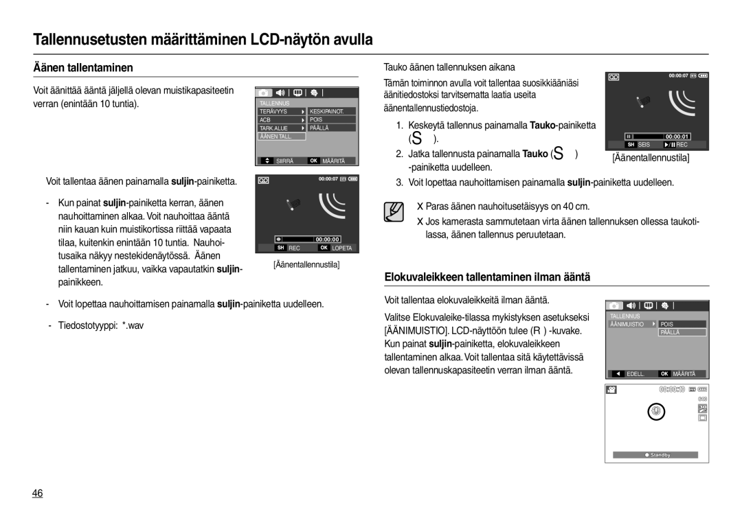 Samsung EC-M100ZSBB/E2, EC-M100ZSDB/E3 manual Äänen tallentaminen, Tauko äänen tallennuksen aikana 