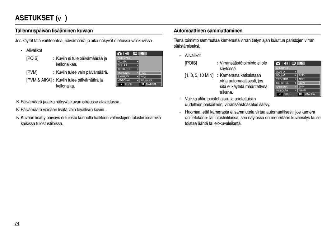 Samsung EC-M100ZSBB/E2 manual Tallennuspäivän lisääminen kuvaan, Automaattinen sammuttaminen, Kamerasta katkaistaan, Aikana 