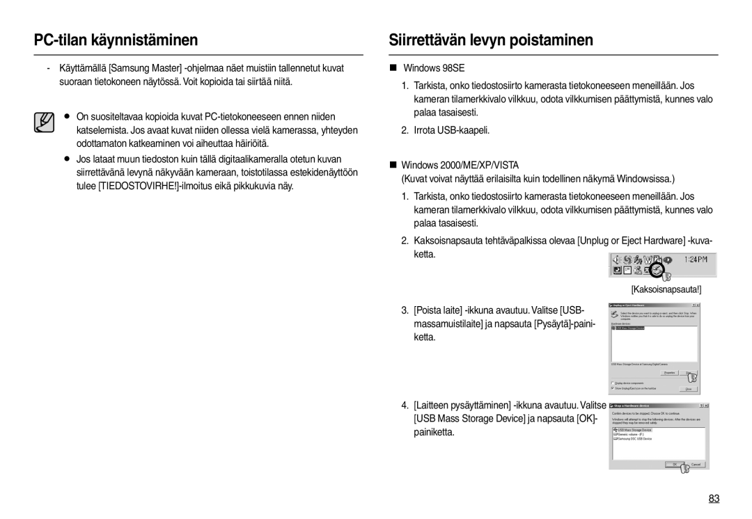 Samsung EC-M100ZSDB/E3, EC-M100ZSBB/E2 manual Siirrettävän levyn poistaminen 